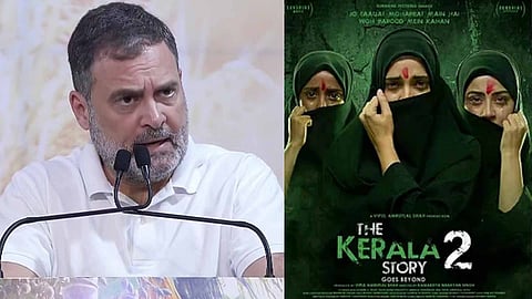 Rahul Gandhi about The kerala story 2