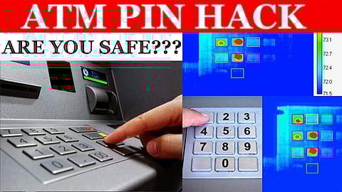 നിങ്ങളുടെ എ ടി എം കാര്ഡിന്റെ പിന് ഹാക്ക് ചെയ്യാന് എന്തൊരെളുപ്പമാണെന്നോ!