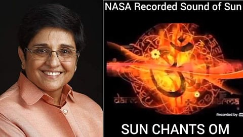 സൂര്യനില് നിന്ന് കേള്ക്കുന്നത് ഓം മന്ത്രം, കണ്ടെത്തിയത് നാസയെന്ന് കിരണ് ബേദി; പ്രതികരണവുമായി സോഷ്യല്മീഡിയ