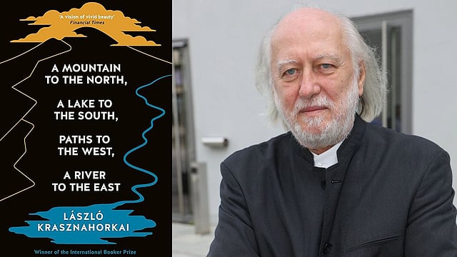 László Krasznahorkai- 'Beauty' can be the beauty and fear of imperfection; Karunakaran writes