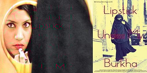 ലിപ്സ്റ്റിക്ക് അണ്ടര്‍ മൈ ബുര്‍ഖയ്ക്ക് സെന്‍സര്‍ ബോര്‍ഡ് സര്‍ട്ടിഫിക്കറ്റില്ല