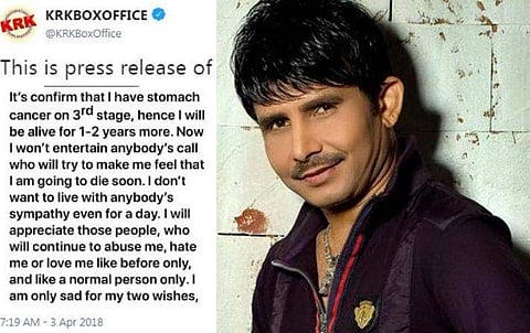 വയറ്റില്‍ കാന്‍സര്‍; എനിക്കിനി ഒന്നോ രണ്ടോ വര്‍ഷം മാത്രം: കെആര്‍കെ