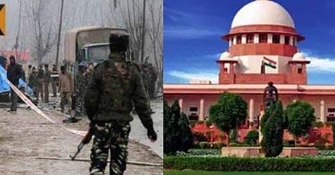 പുല്‍വാമ ഭീകരാക്രമണത്തിന് പിന്നില്‍ ഗൂഢാലോചന ആരോപിച്ച് പൊതുതാത്പര്യ ഹര്‍ജി ; കേസ് സുപ്രിം കോടതി തള്ളി