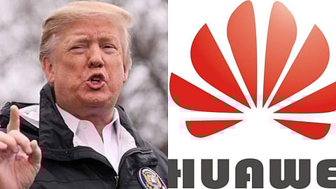 സുരക്ഷാ ഭീഷണി: ഹുവായിയെ കരിമ്പട്ടികയില്‍ ഉള്‍പ്പെടുത്തി അമേരിക്ക; ചൈനയുമായുളള വ്യാപാരയുദ്ധം മുറുകുന്നു