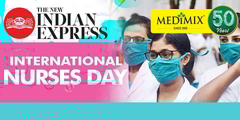 'അവര്‍ കാവല്‍ മാലാഖമാര്‍'; നഴ്‌സുമാര്‍ക്ക്  ആദരവുമായി ദി ന്യൂ ഇന്ത്യന്‍ ഏക്‌സ്പ്രസും മെഡിമിക്‌സും